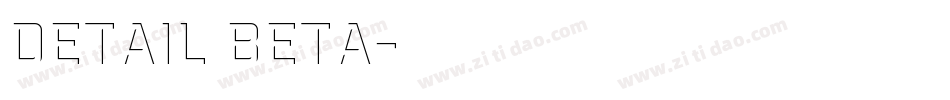 Detail BETA字体转换
